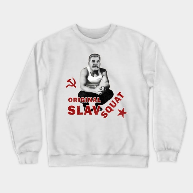 Original Slav Squat Crewneck Sweatshirt by valentinahramov